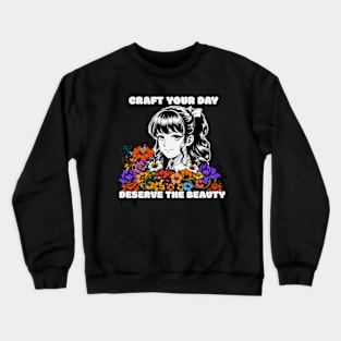 Positive Empowering Floral Anime Girl Quotes Crewneck Sweatshirt